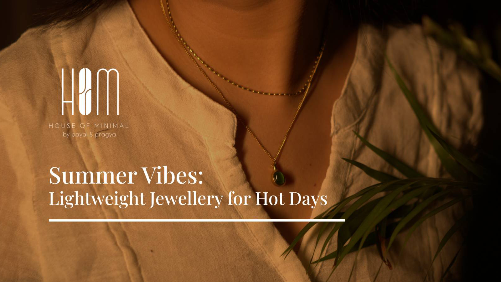 Summer Vibes: Lightweight Jewellery for Hot Days